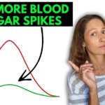 How to Eat Carbs Without Causing a Blood Sugar Spike